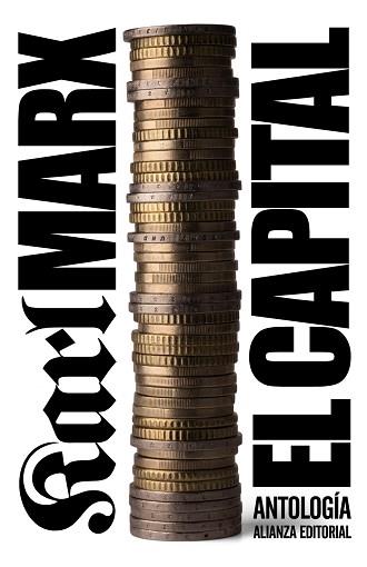 CAPITAL, EL. UNA ANTOLOGIA (LB CS 1) | 9788420674261 | MARX, KARL | Llibreria Aqualata | Comprar llibres en català i castellà online | Comprar llibres Igualada