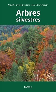 ARBRES SILVESTRES | 9788417116408 | HERNÁNDEZ CARDONA, ÀNGEL | Llibreria Aqualata | Comprar llibres en català i castellà online | Comprar llibres Igualada