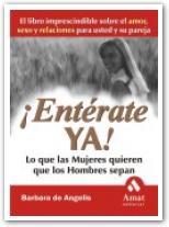 ENTERATE YA. LO QUE LAS MUJERES QUIEREN QUE LOS HOMBRES SEPA | 9788497350587 | DE ANGELIS, BARBARA | Llibreria Aqualata | Comprar libros en catalán y castellano online | Comprar libros Igualada