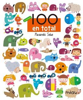 100 EN TOTAL | 9788415116387 | SEBE, MASAYUKI | Llibreria Aqualata | Comprar llibres en català i castellà online | Comprar llibres Igualada