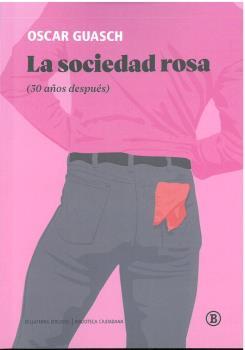 SOCIEDAD ROSA, LA | 9788418684814 | GUASCH, OSCAR | Llibreria Aqualata | Comprar libros en catalán y castellano online | Comprar libros Igualada