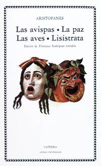 AVISPAS, LAS / LA PAZ / LAS AVES / LISISTRATA (L.U. 74) | 9788437606507 | ARISTOFANES | Llibreria Aqualata | Comprar llibres en català i castellà online | Comprar llibres Igualada