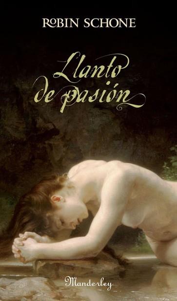 LLANTO DE PASION (MANDERLEY) | 9788483650561 | SCHONE, ROBIN | Llibreria Aqualata | Comprar llibres en català i castellà online | Comprar llibres Igualada