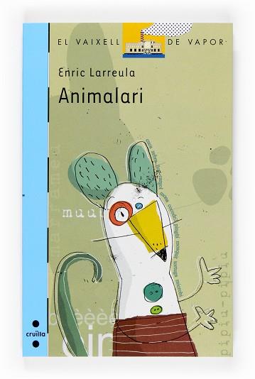 ANIMALARI (VVB 147) | 9788466117852 | LARREULA, ENRIC | Llibreria Aqualata | Comprar libros en catalán y castellano online | Comprar libros Igualada