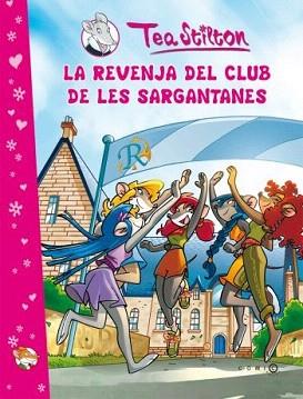 REVENJA DEL CLUB DE LES SARGANTANES, LA (TEA STILTON) | 9788499322308 | BAT PAT/TEA STILTON | Llibreria Aqualata | Comprar llibres en català i castellà online | Comprar llibres Igualada