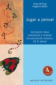 JUGAR A PENSAR. RECURSOS PARA APRENDER A PENSAR EN EDUCACION | 9788480634236 | PUIG, IRENE | Llibreria Aqualata | Comprar libros en catalán y castellano online | Comprar libros Igualada