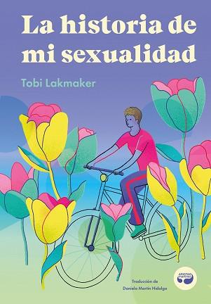 HISTORIA DE MI SEXUALIDAD, LA | 9788419550163 | LAKMAKER, TOBI | Llibreria Aqualata | Comprar llibres en català i castellà online | Comprar llibres Igualada