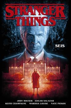 STRANGER THINGS 2. SEIS | 9788467940398 | JODY HOUSER-STEFANO MARTINO-KEITH CHAMPAGNE Y | Llibreria Aqualata | Comprar llibres en català i castellà online | Comprar llibres Igualada