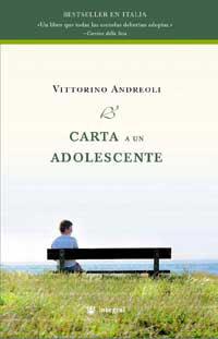 CARTA A UN ADOLESCENTE | 9788478715060 | ANDREOLI, VITTORINO | Llibreria Aqualata | Comprar llibres en català i castellà online | Comprar llibres Igualada