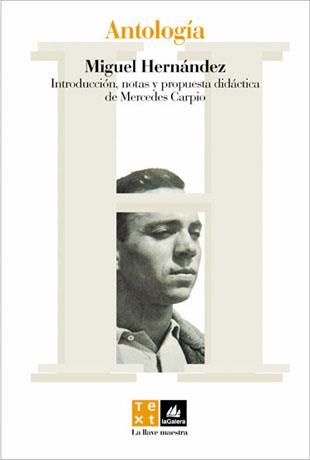 ANTOLOGIA (LA LLAVE MAESTRA 3) | 9788441209770 | HERNANDEZ, MIGUEL | Llibreria Aqualata | Comprar libros en catalán y castellano online | Comprar libros Igualada