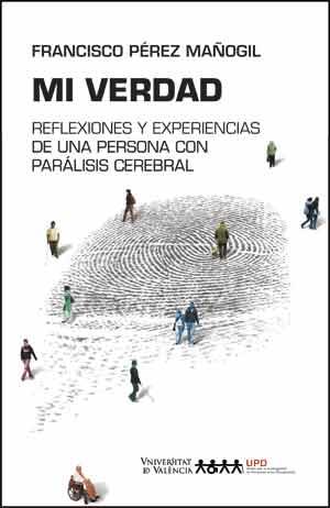 MI VERDAD | 9788437098135 | PÉREZ MAÑOGIL, FRANCISCO | Llibreria Aqualata | Comprar llibres en català i castellà online | Comprar llibres Igualada