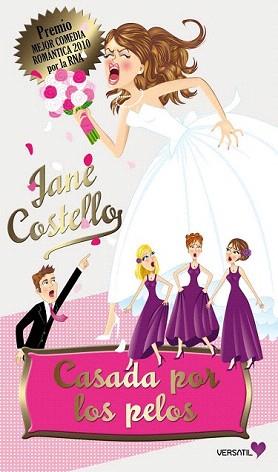 CASADA POR LOS PELOS | 9788492929382 | COSTELLO, JANE | Llibreria Aqualata | Comprar llibres en català i castellà online | Comprar llibres Igualada