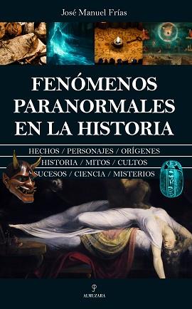 FENÓMENOS PARANORMALES EN LA HISTORIA | 9788410521551 | FRÍAS, JOSÉ MANUEL | Llibreria Aqualata | Comprar llibres en català i castellà online | Comprar llibres Igualada