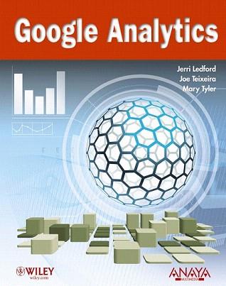 GOOGLE ANALYTICS | 9788441528277 | AAVV | Llibreria Aqualata | Comprar llibres en català i castellà online | Comprar llibres Igualada