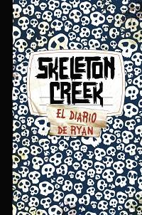 SKELETON CREEK (VIDEOS INTERNET) | 9788421684399 | CARMAN, PATRICK | Llibreria Aqualata | Comprar llibres en català i castellà online | Comprar llibres Igualada