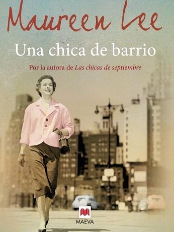 UNA CHICA DE BARRIO | 9788415532781 | LEE, MAUREEN | Llibreria Aqualata | Comprar llibres en català i castellà online | Comprar llibres Igualada