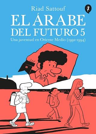 ÁRABE DEL FUTURO 5, EL | 9788418347665 | SATTOUF, RIAD | Llibreria Aqualata | Comprar llibres en català i castellà online | Comprar llibres Igualada