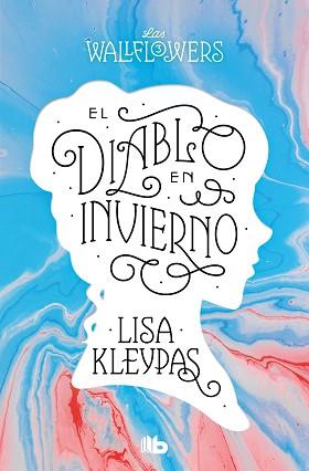 DIABLO EN INVIERNO, EL (LAS WALLFLOWERS 3) | 9788413144535 | KLEYPAS, LISA | Llibreria Aqualata | Comprar libros en catalán y castellano online | Comprar libros Igualada