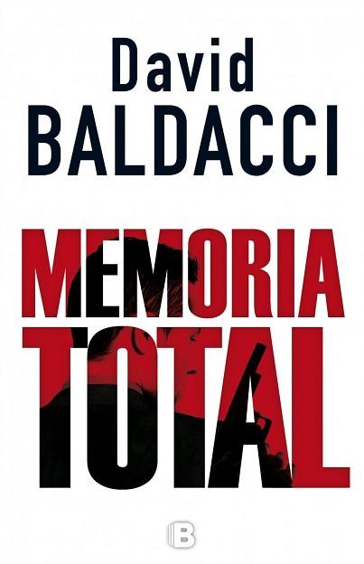 MEMORIA TOTAL | 9788466658515 | BALDACCI, DAVID | Llibreria Aqualata | Comprar llibres en català i castellà online | Comprar llibres Igualada