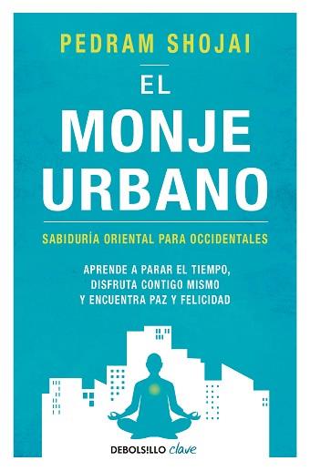 MONJE URBANO, EL | 9788466342292 | SHOJAI, PEDRAM | Llibreria Aqualata | Comprar llibres en català i castellà online | Comprar llibres Igualada