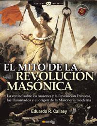 MITO DE LA REVOLUCION MASONICA, EL | 9788497633710 | CALLAEY, EDUARDO | Llibreria Aqualata | Comprar llibres en català i castellà online | Comprar llibres Igualada