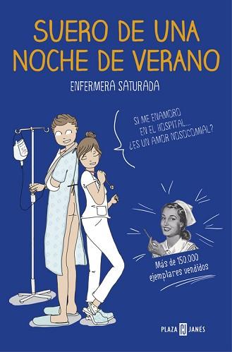 SUERO DE UNA NOCHE DE VERANO | 9788401020285 | SATURADA, ENFERMERA | Llibreria Aqualata | Comprar llibres en català i castellà online | Comprar llibres Igualada