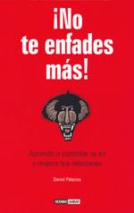 NO TE ENFADES MAS! | 9788475564494 | PALACIOS, DANIEL | Llibreria Aqualata | Comprar llibres en català i castellà online | Comprar llibres Igualada