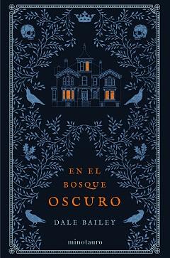 EN EL BOSQUE OSCURO | 9788445008508 | BAILEY, DALE | Llibreria Aqualata | Comprar llibres en català i castellà online | Comprar llibres Igualada