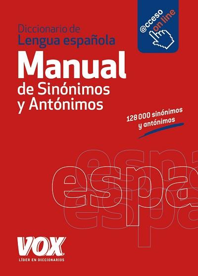 DICCIONARIO MANUAL DE SINÓNIMOS Y ANTÓNIMOS DE LA LENGUA ESPAÑOLA | 9788499741475 | LAROUSSE EDITORIAL | Llibreria Aqualata | Comprar llibres en català i castellà online | Comprar llibres Igualada