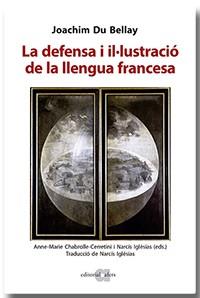 DEFENSA I IL·LUSTRACIÓ DE LA LLENGUA FRANCESA, LA | 9788418618109 | DU BELLAY, JOACHIM | Llibreria Aqualata | Comprar llibres en català i castellà online | Comprar llibres Igualada