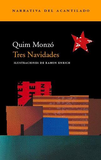 TRES NAVIDADES (NARRATIVA DEL ACANTILADO 53) | 9788496136328 | MONZO, QUIM | Llibreria Aqualata | Comprar llibres en català i castellà online | Comprar llibres Igualada