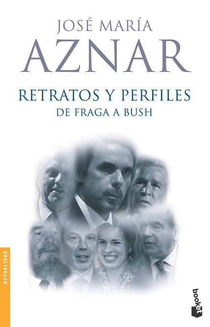 RETRATOS Y PERFILES DE FRAGA A BUSH (BOOKET 3165) | 9788408067047 | AZNAR, JOSE MARIA | Llibreria Aqualata | Comprar libros en catalán y castellano online | Comprar libros Igualada