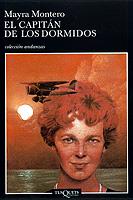 CAPITAN DE LOS DORMIDOS, EL (ANDANZAS, 472) | 9788483102015 | MONTERO, MAYRA | Llibreria Aqualata | Comprar libros en catalán y castellano online | Comprar libros Igualada