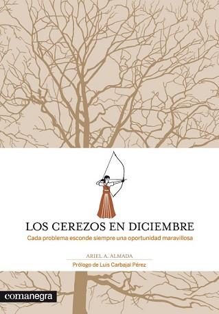 CEREZOS EN DICIEMBRE, LOS | 9788415097211 | ALMADA, ARIEL ANDRES | Llibreria Aqualata | Comprar llibres en català i castellà online | Comprar llibres Igualada