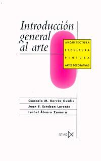 INTRODUCCION GENERAL AL ARTE | 9788470901072 | BORRAS GUALIS, GONZALO | Llibreria Aqualata | Comprar llibres en català i castellà online | Comprar llibres Igualada