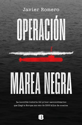 OPERACIÓN MAREA NEGRA | 9788466671033 | ROMERO, JAVIER | Llibreria Aqualata | Comprar llibres en català i castellà online | Comprar llibres Igualada