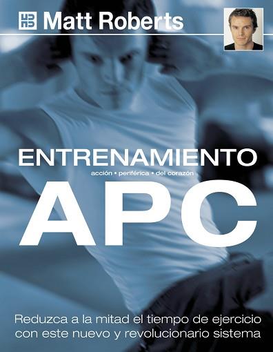 ENTRENAMIENTO APC (ACCION PERIFERICA CORAZON) | 9788489840676 | ROBERTS, MATT | Llibreria Aqualata | Comprar libros en catalán y castellano online | Comprar libros Igualada