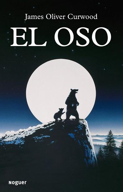 OSO, EL | 9788427901513 | CURWOOD, JAMES OLIVER | Llibreria Aqualata | Comprar llibres en català i castellà online | Comprar llibres Igualada