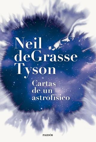 CARTAS DE UN ASTROFÍSICO | 9788449342554 | TYSON, NEIL DEGRASSE | Llibreria Aqualata | Comprar llibres en català i castellà online | Comprar llibres Igualada