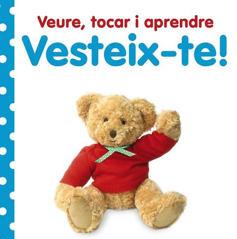 VEURE, TOCAR I APRENDRE. VESTEIX-TE! | 9788499064673 | VV. AA. | Llibreria Aqualata | Comprar llibres en català i castellà online | Comprar llibres Igualada