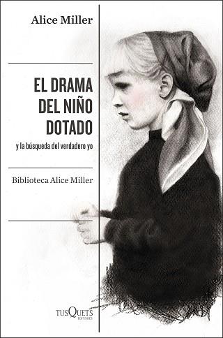 DRAMA DEL NIÑO DOTADO, EL | 9788490668108 | MILLER, ALICE | Llibreria Aqualata | Comprar llibres en català i castellà online | Comprar llibres Igualada