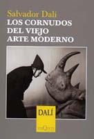 CORNUDOS DEL VIEJO ARTE MODERNO, LOS | 9788483109359 | DALI, SALVADOR | Llibreria Aqualata | Comprar libros en catalán y castellano online | Comprar libros Igualada