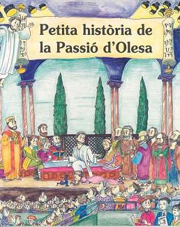 PETITA HISTORIA DE LA PASSIO D`OLESA | 9788488591555 | Llibreria Aqualata | Comprar llibres en català i castellà online | Comprar llibres Igualada