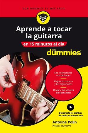 APRENDE A TOCAR LA GUITARRA EN 15 MINUTOS AL DÍA | 9788432905988 | POLIN, ANTOINE | Llibreria Aqualata | Comprar llibres en català i castellà online | Comprar llibres Igualada