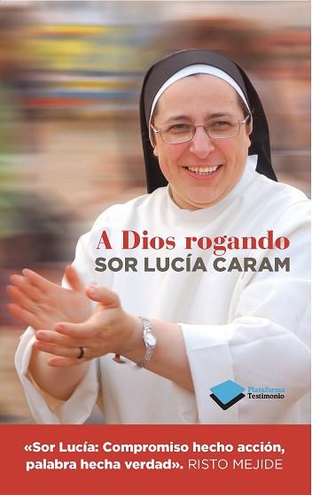 A DIOS ROGANDO | 9788415880820 | CARAM, LUCÍA | Llibreria Aqualata | Comprar llibres en català i castellà online | Comprar llibres Igualada