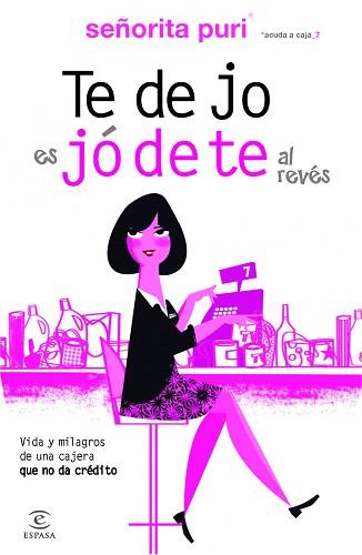 TE DEJO ES JÓDETE AL REVÉS | 9788467006148 | SEÑORITA PURI | Llibreria Aqualata | Comprar llibres en català i castellà online | Comprar llibres Igualada