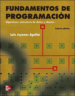 FUNDAMENTOS DE PROGRAMACION. ALGORITMOS, ESTRUCTURA DE DATO | 9788448161118 | JOYANES AGUILAR, LUIS | Llibreria Aqualata | Comprar libros en catalán y castellano online | Comprar libros Igualada