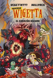 UNIVERSO WIGETTA 3. EL CORAZÓN OSCURO | 9788427049079 | VEGETTA777 Y WILLYREX | Llibreria Aqualata | Comprar llibres en català i castellà online | Comprar llibres Igualada