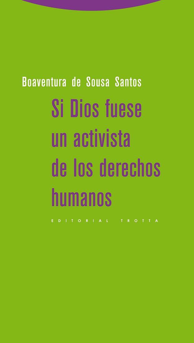 SI DIOS FUESE UN ACTIVISTA DE LOS DERECHOS HUMANOS | 9788498794830 | SANTOS, BOAVENTURA DE SOUSA | Llibreria Aqualata | Comprar llibres en català i castellà online | Comprar llibres Igualada