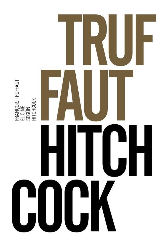 CINE SEGÚN HITCHCOCK, EL | 9788491042587 | TRUFFAUT, FRANÇOIS | Llibreria Aqualata | Comprar llibres en català i castellà online | Comprar llibres Igualada